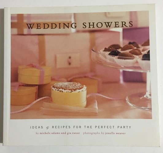 Wedding Showers Ideas and Recipes for the Perfect Party