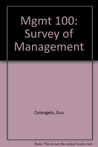 Mgmt 100 Survey of Management