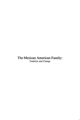 The Mexican American Family Tradition and Change