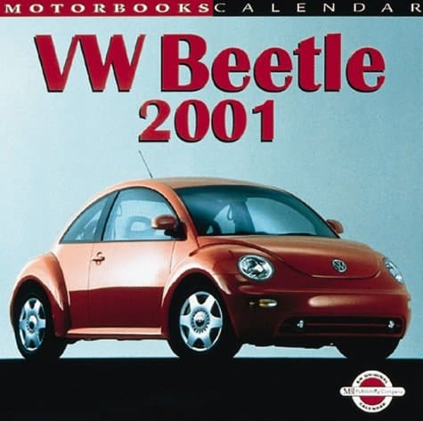 Vw Beetle 2001 Calendar (Motorbooks Calendar)
