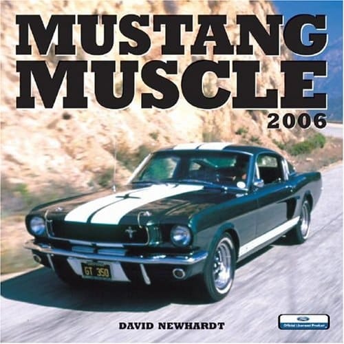 Mustang Muscle 2006 Calendar