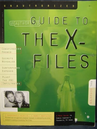 The Unauthorized Guide to the X-files