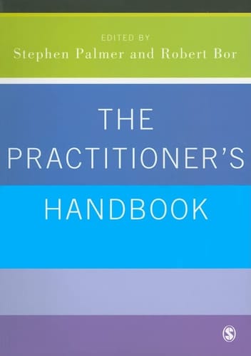 The Practitioner's Handbook A Guide for Counsellors, Psychotherapists and Counselling Psychologists