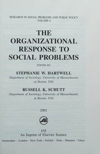 The Organizational Response to Social Problems