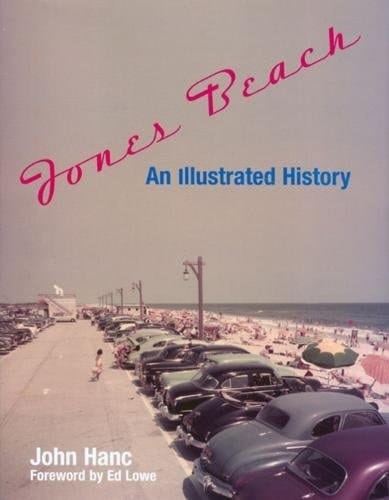 Jones Beach An Illustrated History