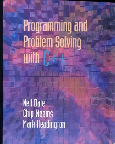 Programming and Problem Solving with C++