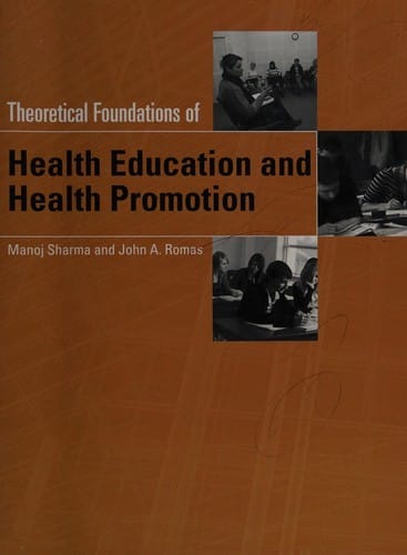 Theoretical foundations of health education and health promotion