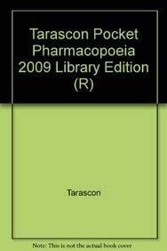Tarascon Pocket Pharmacopoeia 2009