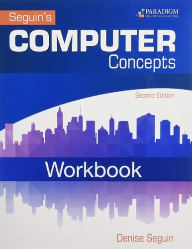 COMPUTER Concepts and Microsoft® Office 2016 Concepts and MSO 2016 Workbook