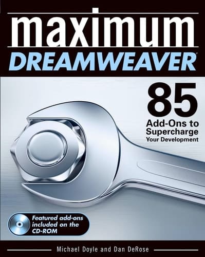 Maximum Dreamweaver 85 Add-Ons to Supercharge Your Development