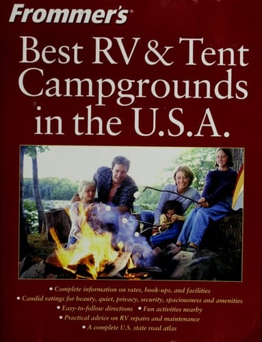 Frommer's Best RV and Tent Campgrounds in the U.S.A.