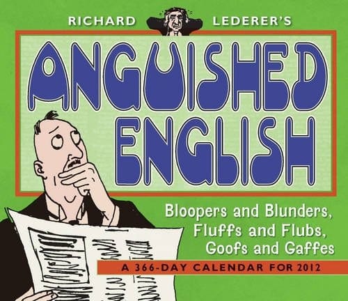 Anguished English 2012 Calendar