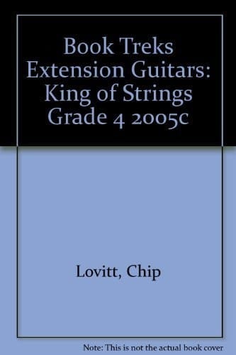 Book Treks Extension Guitars: King of Strings Grade 4 2005c