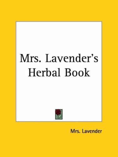 Mrs. Lavender's Herbal Book