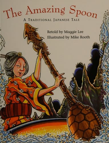 The Amazing Spoon A Traditional Tale