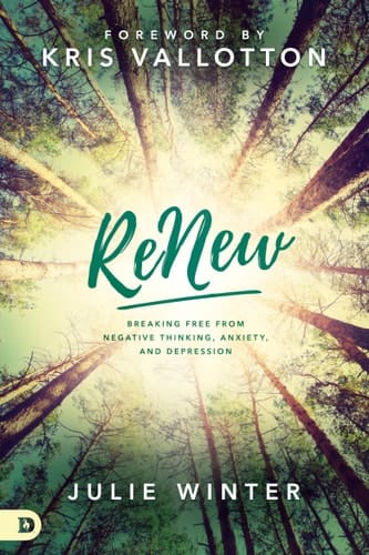 ReNew Breaking Free from Negative Thinking, Anxiety, and Depression