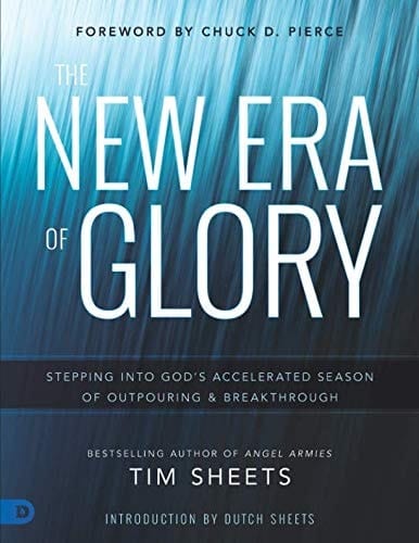 The New Era of Glory (Large Print Edition): Stepping into God's Accelerated Season of Outpouring and Breakthrough