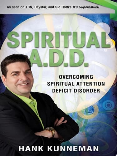 Spiritual A. D. D. Overcoming Spiritual Attention Deficit Disorder
