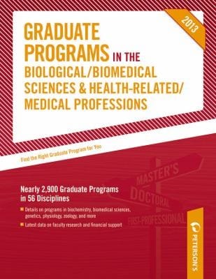 Petersons Graduate Programs In The Biologicalbiomedical Sciences Healthrelated Medical Professions 2013