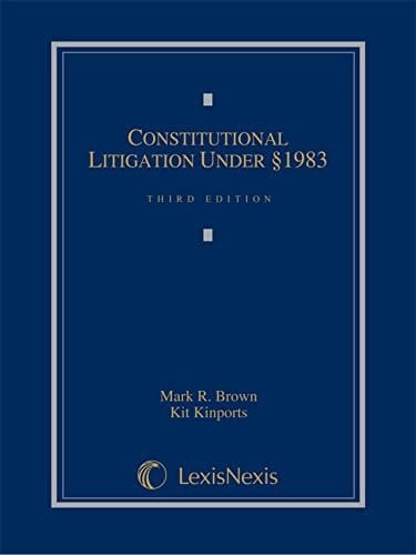 Constitutional Litigation Under [Section] 1983