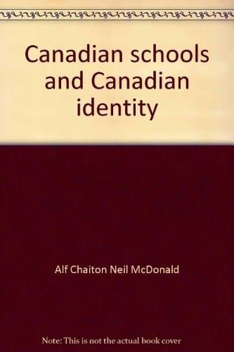 Canadian schools and Canadian identity