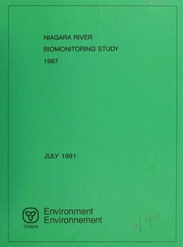 Niagara River Biomonitoring Study, 1987 Report