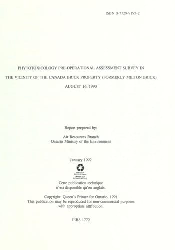 Phytotoxicology Pre-operational Assessment Survey in the Vicinity of the Canada Brick Property (formerly Milton Brick) August 16, 1990 : Report