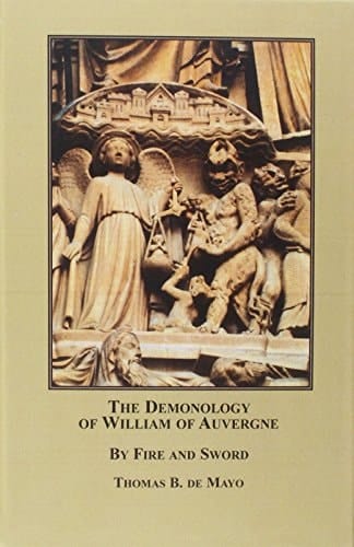 The Demonology of William of Auvergne: By Fire and Sword
