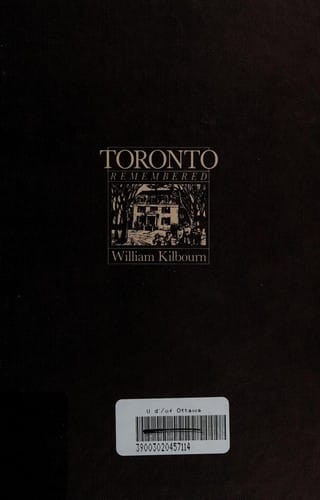 Toronto Remembered: A Celebration of the City