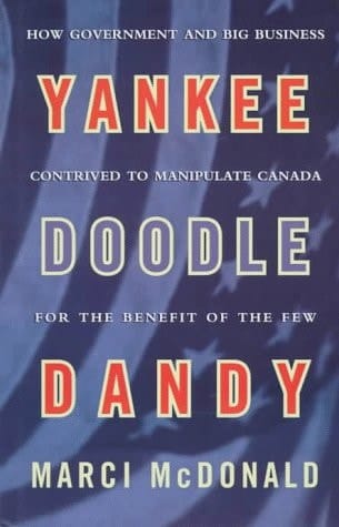 Yankee Doodle Dandy: Brian Mulroney and the American Agenda