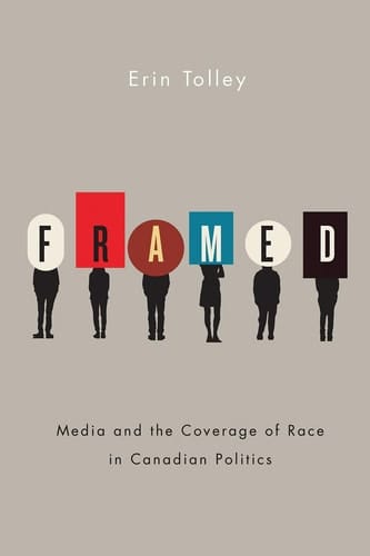 Framed Media and the Coverage of Race in Canadian Politics