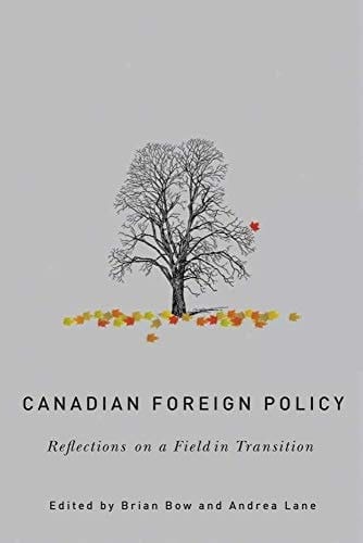 Canadian Foreign Policy Reflections on a Field in Transition