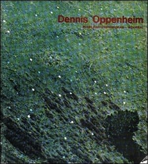 Dennis Oppenheim: Rétrospective de l'œuvre, 1967-1977 = Dennis Oppenheim : retrospective-work, 1967-1977 (French Edition)