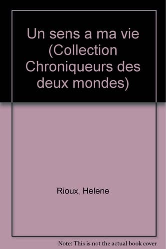 Un sens à ma vie