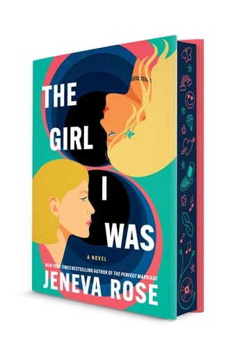 The Girl I Was (Deluxe Limited Edition) From the New York Times Bestselling Author of the Perfect Marriage
