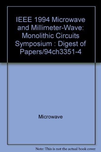 IEEE Monolithic Circuits Symposium, 1994