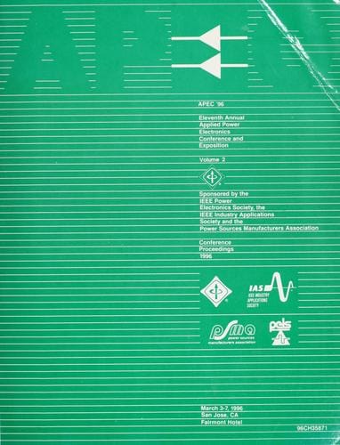 Apec '96 Eleventh Annual Applied Power Electronics Conference & Exposition