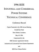 1996 IEEE Industrial and Commercial Power Systems Technical Conference