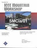 SMCia/01 Proceedings of the 2001 IEEE Mountain Workshop on Soft Computing in Industrial Applications : Donaldson-Brown Hotel, Virginia Tech, Blacksburg, Virginia, U.S.A., June 25-27, 2001