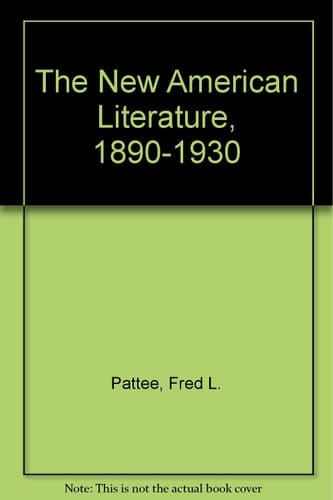 The New American Literature, 1890-1930