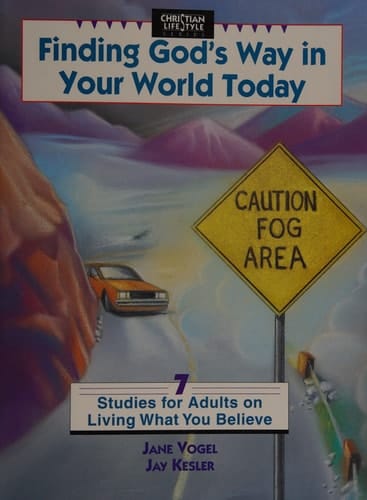 Finding God's Way in Your World Today