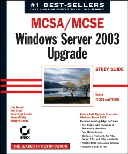 MCSA / MCSE: Windows Server 2003 Upgrade Study Guide Exams 70-292 and 70-296