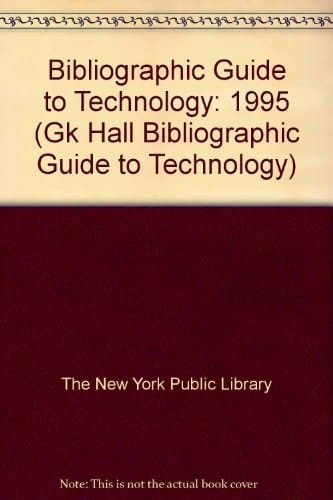 Bibliographic Guide to Technology 1995