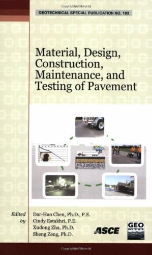 Material, Design, Construction, Maintenance, and Testing of Pavement Selected Papers from the 2009 GeoHunan International Conference, August 3-6, 2009, Changsha, Hunan, China