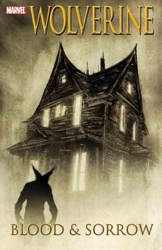 Wolverine Blood & Sorrow