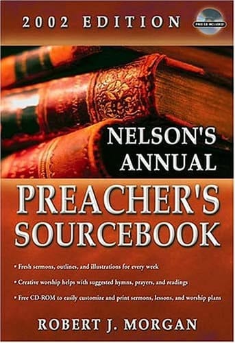 Nelson's Annual Preacher's Sourcebook, 2002