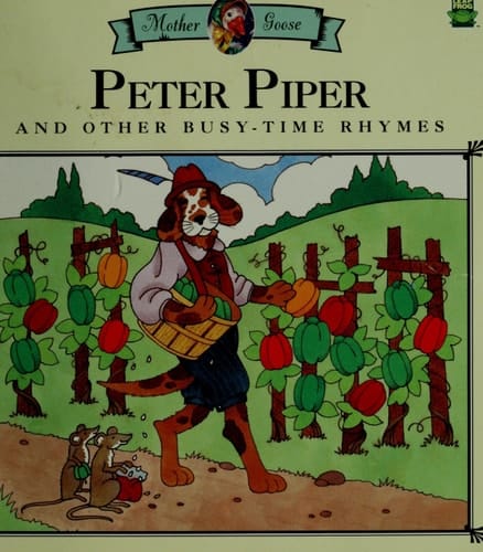 Peter Piper and Other Busy-time Rhymes