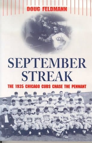 September Streak The 1935 Chicago Cubs Chase the Pennant
