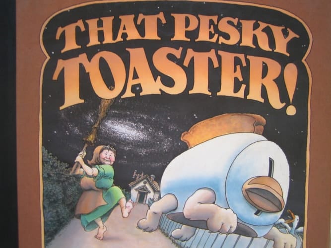 That Pesky Toaster