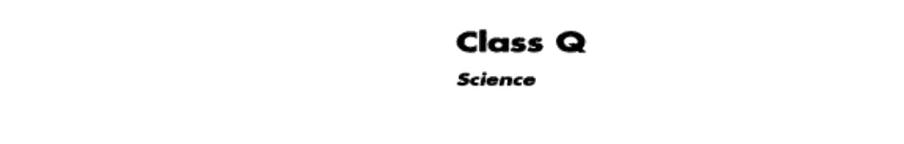 Super LCCS Gale's Library of Congress Classification Schedules; Combined with Additions and Changes Through 1997; Compiled from Sources Enumerated on Verso. Science. Cl. Q